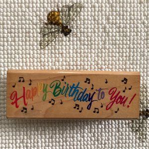 Happy Birthday to You Rubber Stamp